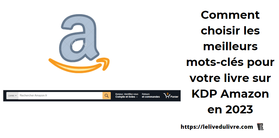 Pourquoi les mots-clés sont importants pour votre livre KDP Amazon