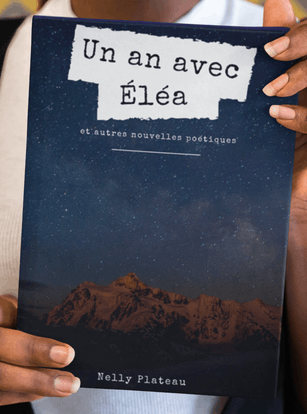 Un an avec Eléa par Nelly Plateau Auteure