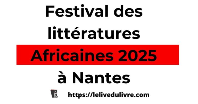 Festival des littératures Africaines 2025 à Nantes