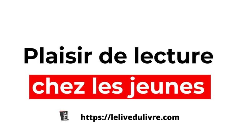 Le plaisir de la lecture chez les jeunes
