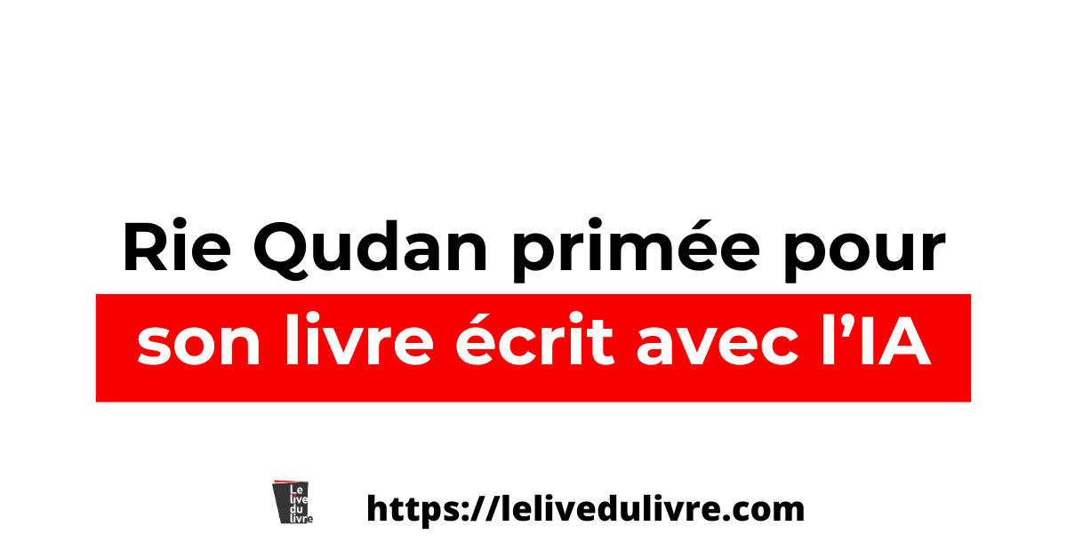 L’affaire Rie Qudan l’auteure primée qui a avoué avoir utilisé ChatGPT pour son livre L’affaire Rie Qudan l’auteure primée qui a avoué avoir utilisé ChatGPT pour son livre